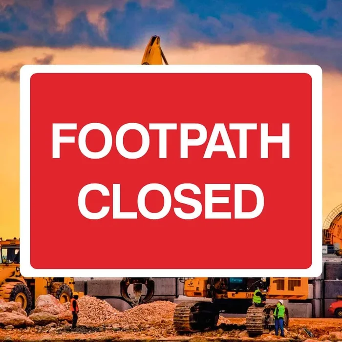 Footpath Closed Sign