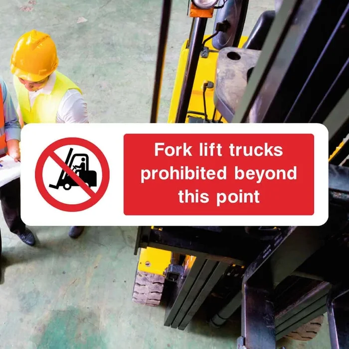 Fork Lift Prohibited Sign