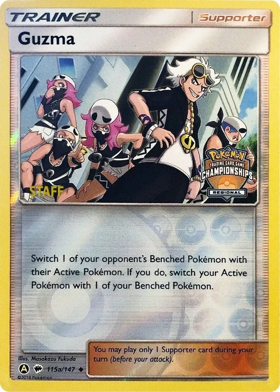 Guzma – 115a/147 (Regional Championships) [Staff] (115a/147) (PR)