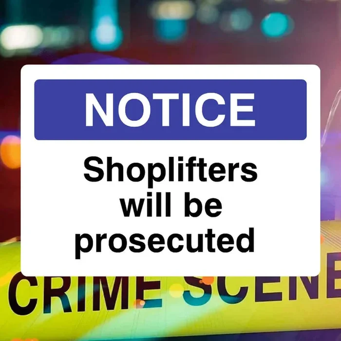Shoplifters Prosecuted Sign