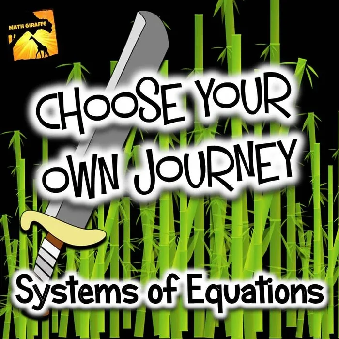 Systems of Equations: “Choose Your Own Journey” book