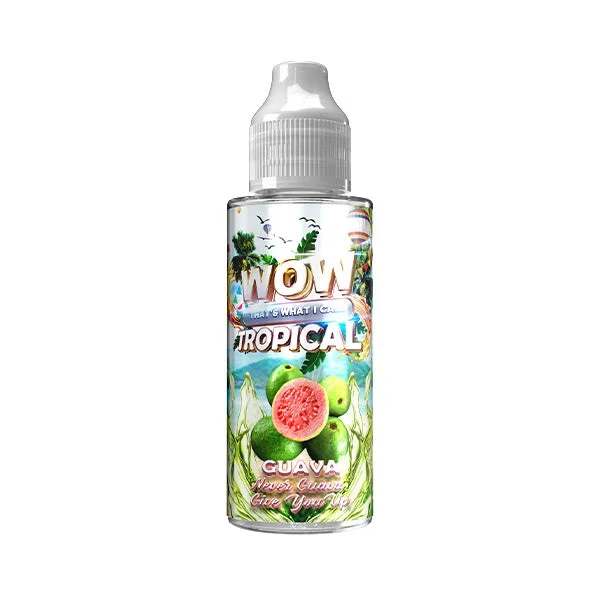 Wow That’s What I Call – Tropical 100ml Shortfill 0mg (70VG/30PG)